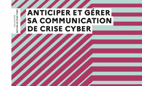 guide ANSSI anticiper et gérer la communication de crise cyber